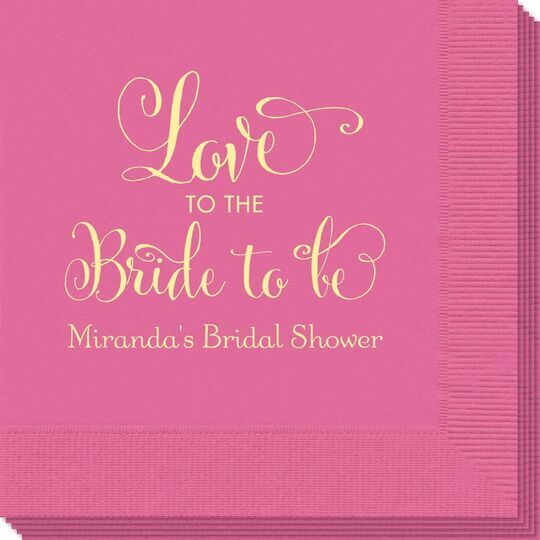 Love To The Bride To Be Napkins